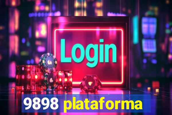 9898 plataforma