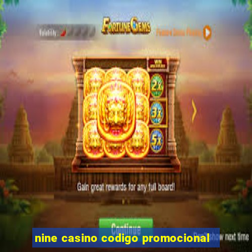 nine casino codigo promocional