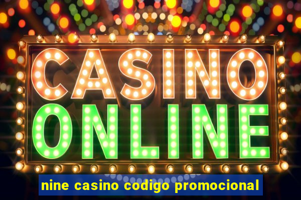 nine casino codigo promocional