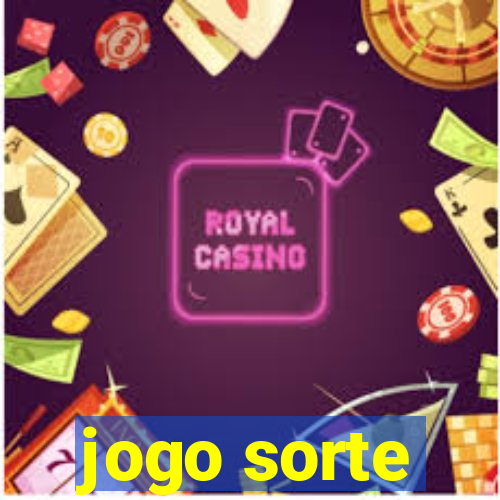 jogo sorte