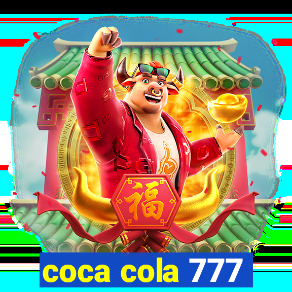 coca cola 777