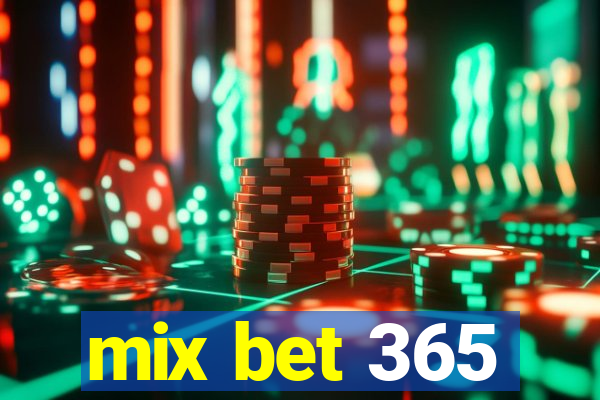 mix bet 365