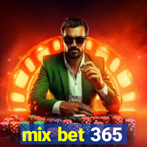 mix bet 365