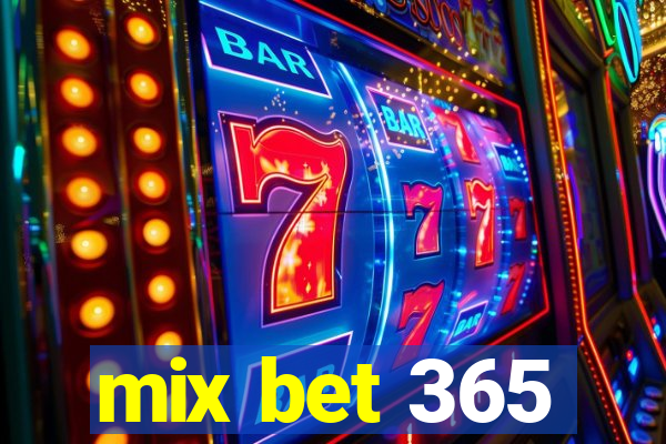 mix bet 365