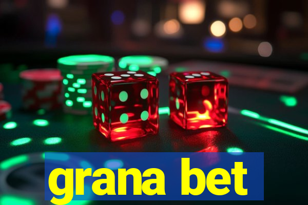 grana bet