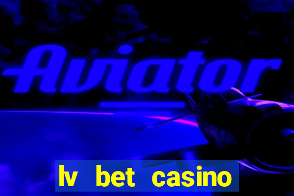 lv bet casino bonus codes