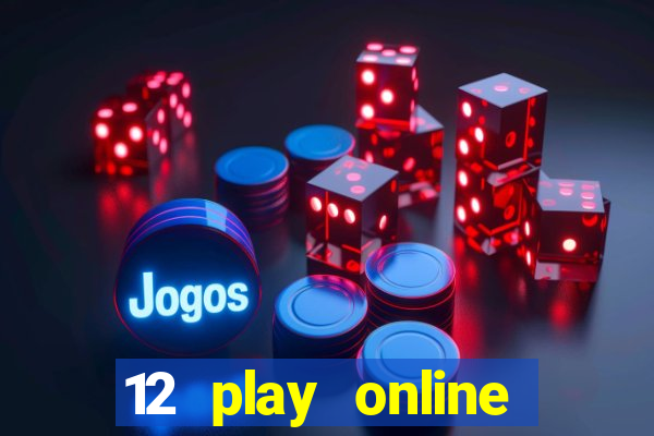 12 play online casino singapore