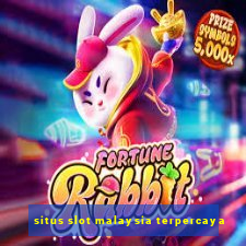 situs slot malaysia terpercaya