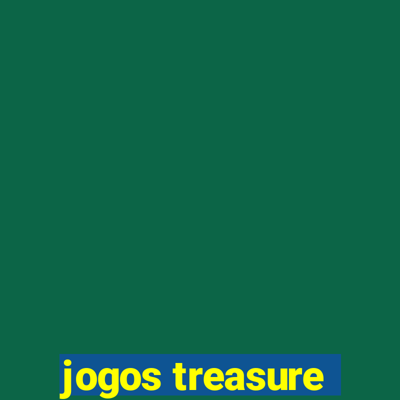 jogos treasure