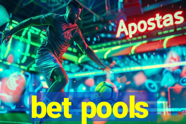 bet pools