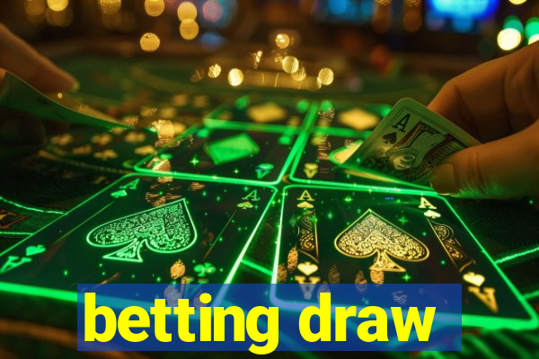 betting draw