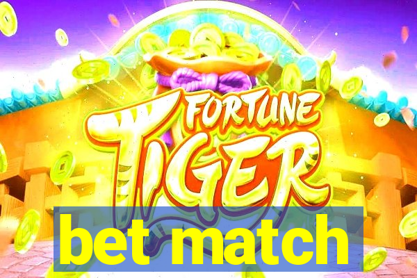 bet match