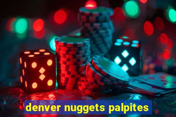 denver nuggets palpites