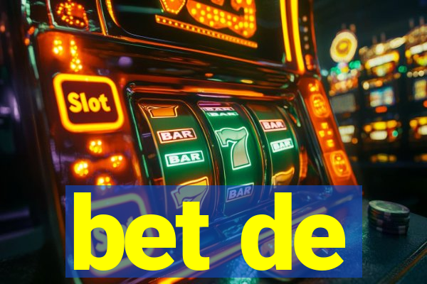 bet de