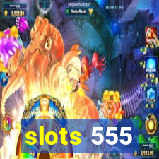 slots 555