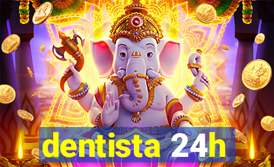 dentista 24h