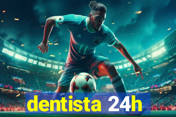 dentista 24h