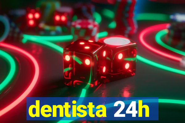 dentista 24h