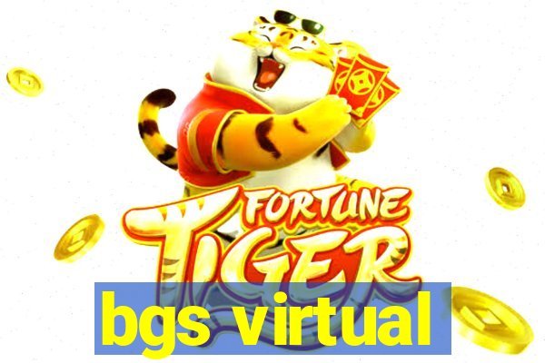 bgs virtual