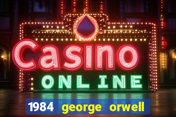 1984 george orwell pdf companhia das letras