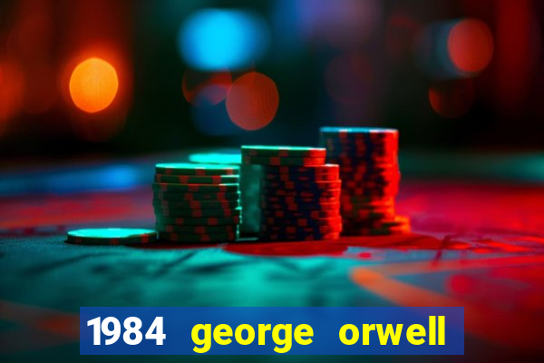 1984 george orwell pdf companhia das letras