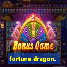 fortune dragon.