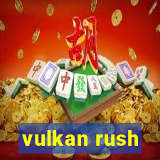 vulkan rush