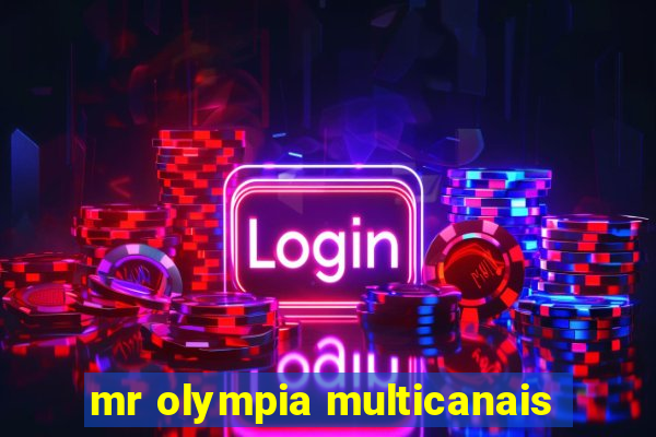 mr olympia multicanais