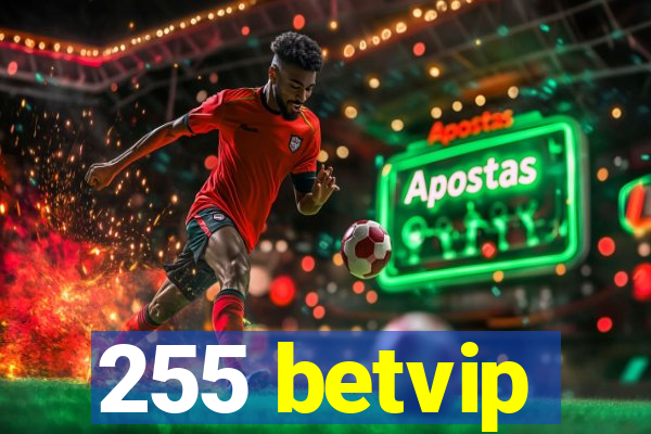 255 betvip