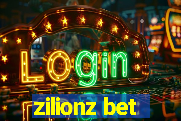 zilionz bet