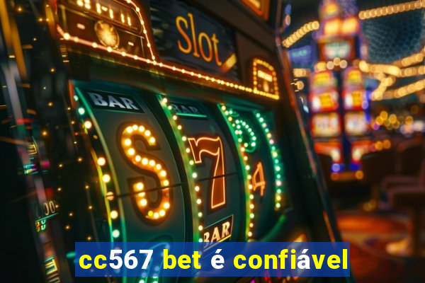 cc567 bet é confiável