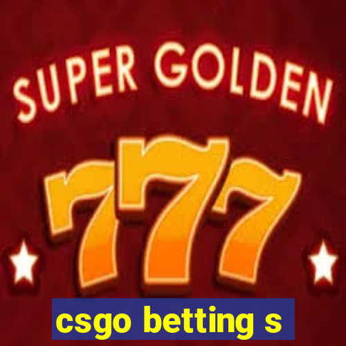 csgo betting s