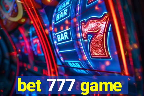 bet 777 game