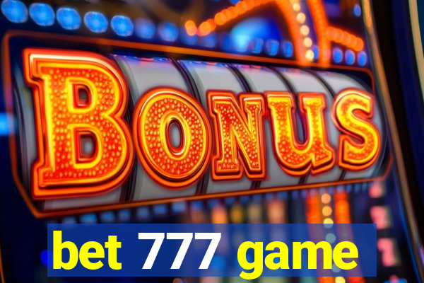 bet 777 game