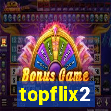 topflix2