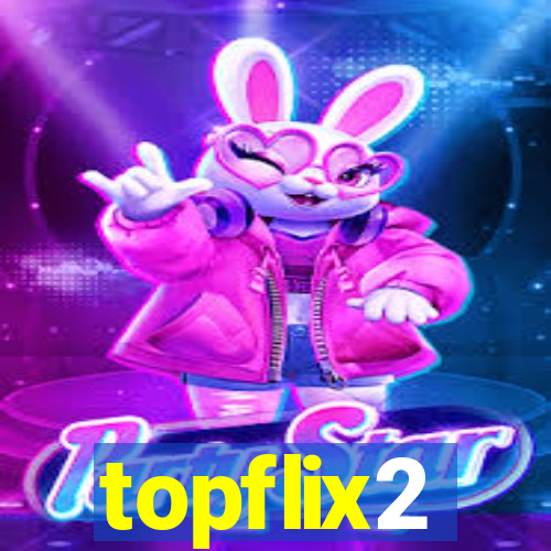 topflix2