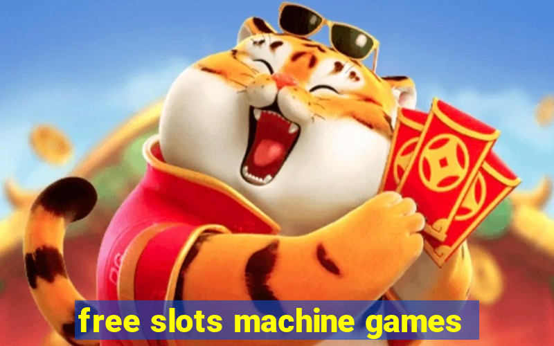 free slots machine games