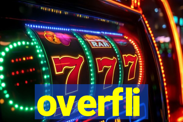 overfli