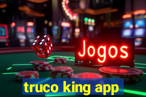 truco king app