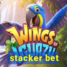 stacker bet