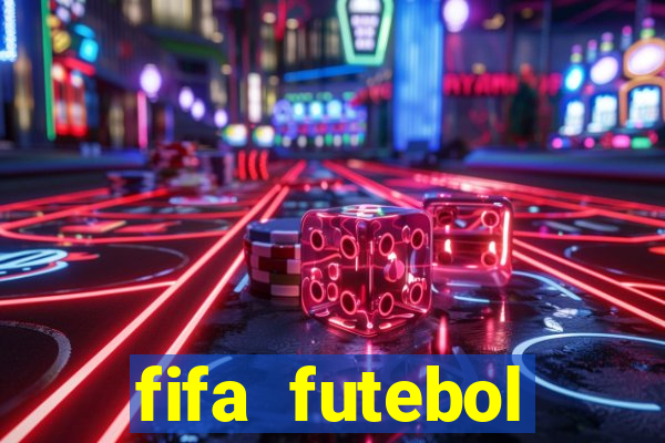 fifa futebol dinheiro infinito