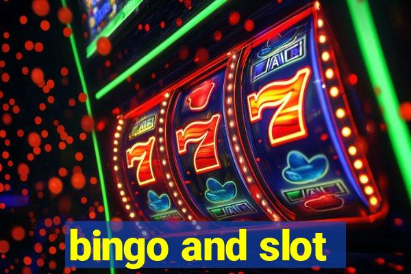 bingo and slot