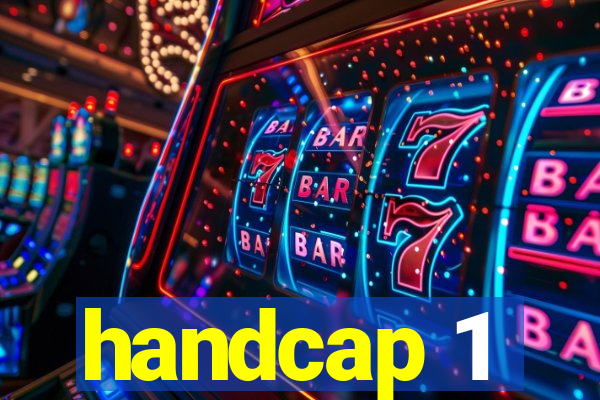 handcap 1