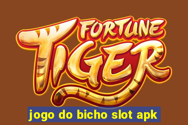 jogo do bicho slot apk