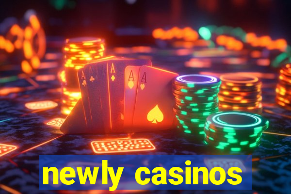 newly casinos