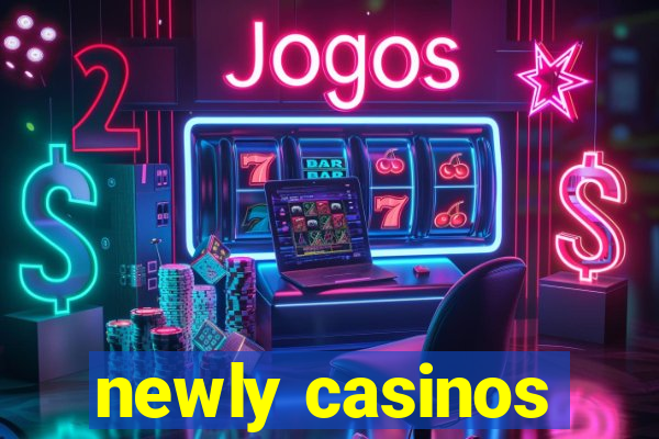 newly casinos