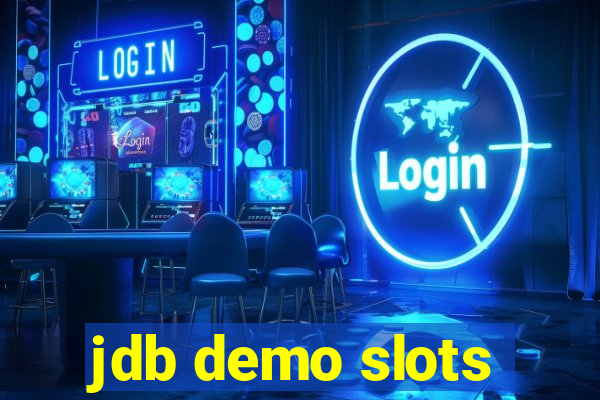 jdb demo slots