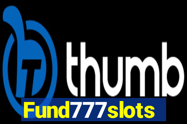 Fund777slots