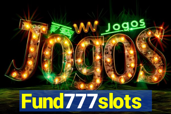 Fund777slots