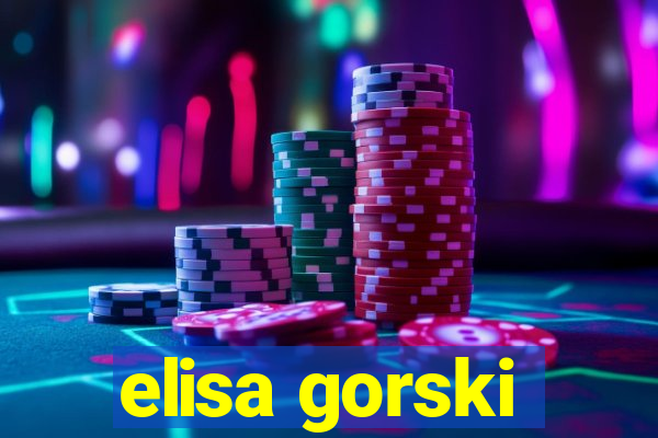 elisa gorski